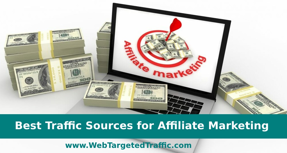 Best Traffic Sources for Affiliate Marketing in 2019