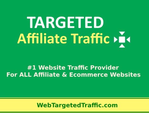 targeted affiliate traffic for affiliate marketing websites and ecommerce store websites