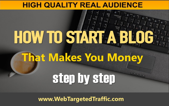 How to Start a Blog That Makes You Money: Best Tips and Tricks