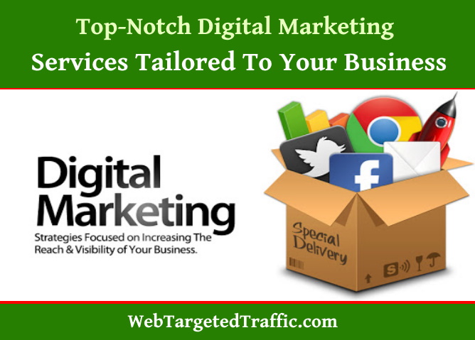 Top-Notch Digital Marketing Services Tailored To Your Business