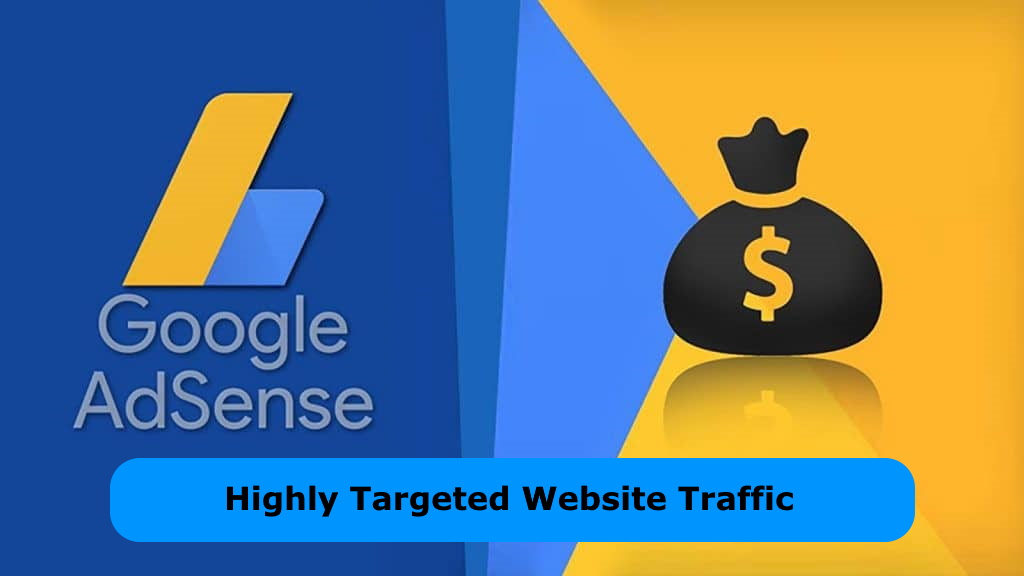 highly targeted website traffic - google adsense safe traffic