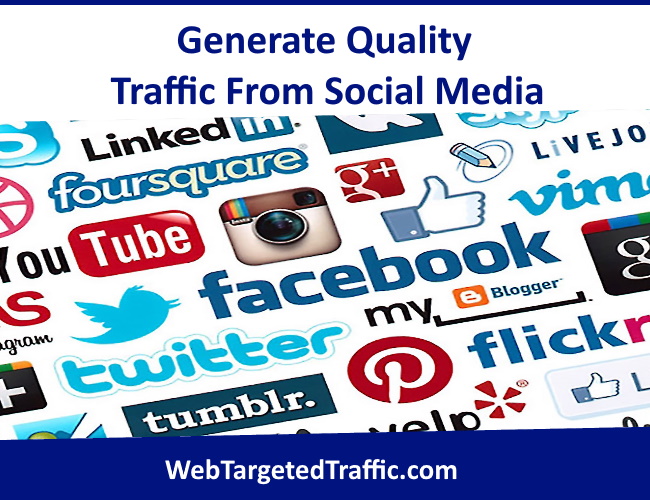 Generate Quality Traffic From Social Media