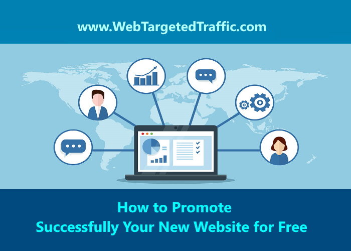 Learn How to Promote Successfully Your New Website for Free