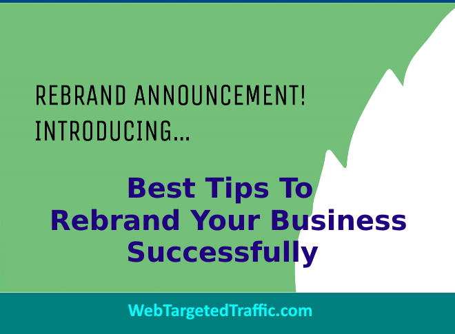 How To Rebrand Your Business Successfully