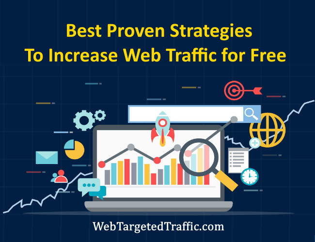 Best Proven Strategies to Increase Web Traffic for Free