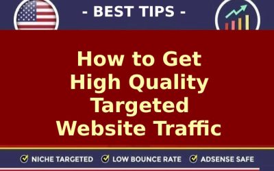 How to Get High Quality Targeted Website Traffic