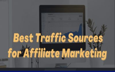 We will share the best traffic source for affiliate marketing offers