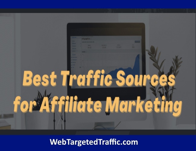 Best Free Traffic Sources for Affiliate Marketing